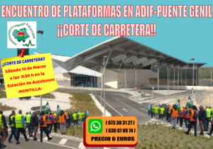 Cartel convocando encuentro de plataformas en ADIF-Puente Genil y corte de carretera el 15 de marzo