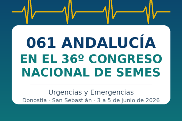 Cartel del 061 de Andalucia en el 36 Congreso Nacional de SEMES, Donostia, 3 al 5 de junio de 2026.