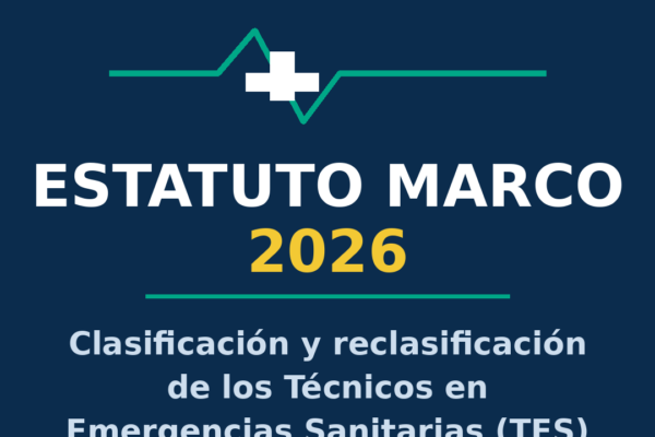 Estatuto Marco 2026: clasificación y reclasificación de los Técnicos en Emergencias Sanitarias en Andalucía