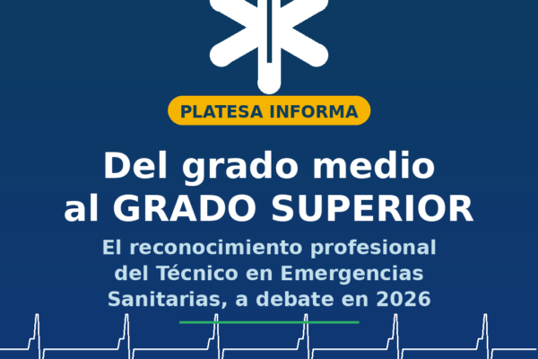 Infografía de PLATESA sobre el debate del grado superior y el reconocimiento profesional del Técnico en Emergencias Sanitarias en Andalucía